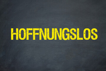 hoffnungslos