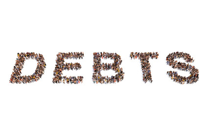 Concept or conceptual large community of people forming the word DEBTS.  3d illustration metaphor for financial burden under the form of mortgages,  loans, credit cards, taxes, bills and low savings