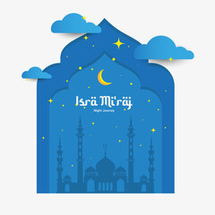 Al-Isra Mi'raj theme background design. Suitable for Poster, Banners, campaign and greeting card. Simple Background of Isra Mi'raj Ceremony. Vector EPS