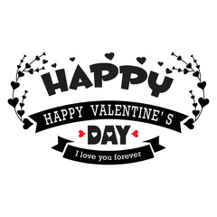 Happy valentine's day I love you forever t-shirt print template