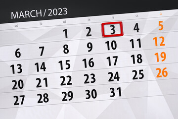 Obraz premium Calendar 2023, deadline, day, month, page, organizer, date, march, friday, number 3