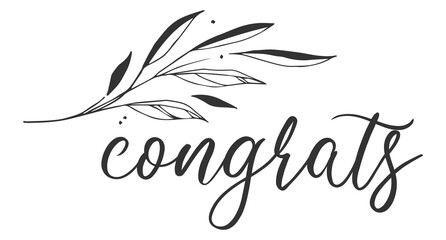 Congrats handwritten inscription. hand drawn lettering. Congratulations calligraphy. Thank you card. Vector illustration.