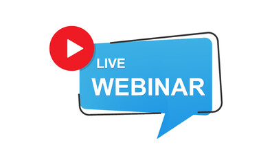 Live Webinar Button, icon, emblem. Live Webinar label. Vector illustration