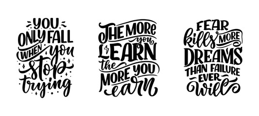 Set with hand drawn motivation lettering quotes in modern calligraphy style. Inspiration slogans for print and poster design. Vector