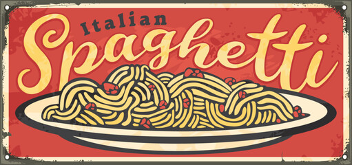 Spaghetti retro promotional sign for Italian restaurant. Pasta menu design with delicious hot spaghetti on old red background. Food vector illustration.