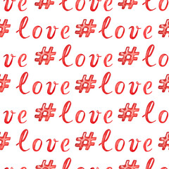 Watercolor lettering Hashtag LOVE in red color. Pattern on transparent background