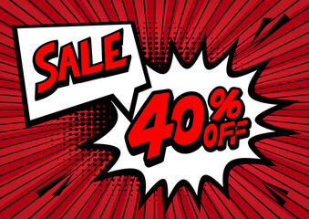 40 Percent OFF Discount on a Comics style bang shape background. Pop art comic discount promotion banners.