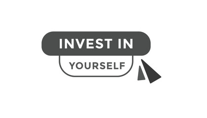 Invest in yourself button web banner templates. Vector Illustration
