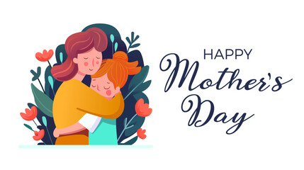Mother hugging daugther. Vector illustration with Happy Mother's day text. Woman holding little girl