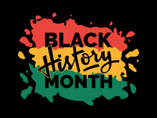 Black History Month Hand Lettering Text Design on red, yellow and green background. African American History. For poster, card, banner, print, flyer. Vector illustration