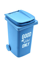 blue large plastic Trash can with GOOD VIBES ONLY text