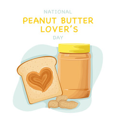 Sandwich with peanut butter. National Peanut Butter Lover’s Day. Peanut butter heart . Template for social networks. Flat vector food.