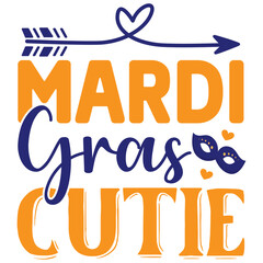 Mardi Gras Cutie SVG  T shirt design Vector File
