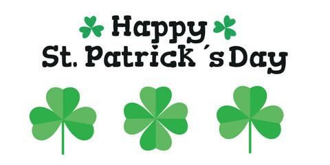 Good luck clover or four leaf clover flat vector icon. Vector EPS. St. Patrick's Day vector lettering. Greeting card with shamrock.
