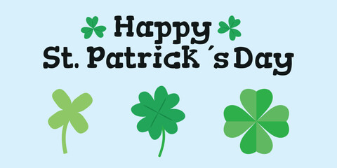 Good luck clover or four leaf clover flat vector icon. Vector EPS. St. Patrick's Day vector lettering. Greeting card with shamrock.