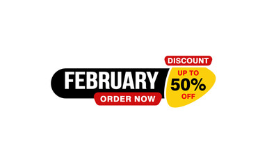50 Percent FEBRUARY discount offer, clearance, promotion banner layout with sticker style.
