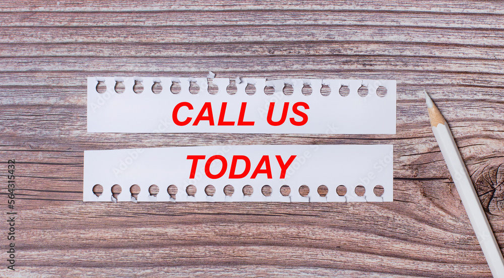 Poster background for text. white strips of paper with the text call us today and a white pencil next to it