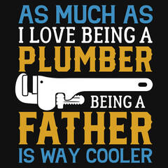 Plumber's tshirt design 