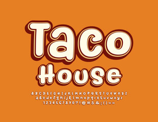 Vector stylish Poster Taco House. Bright handwritten Font. Creative Alphabet Letters and Numbers