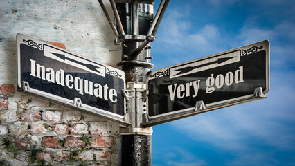 Obraz premium Street Sign to Very good versus Inadequate
