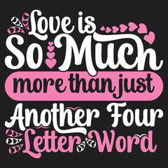 Happy valentines day typography lettering romantic lettering of love tshirt