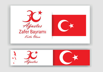 August 30 celebration of victory and the National Day in Turkey. (Turkish: 30 Agustos Zafer Bayrami Kutlu Olsun) Greeting card template.
