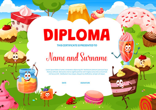 Kids diploma, cartoon sweets, desserts and cake characters on summer meadow, vector education certificate. Donut, cupcake and cheesecake or pudding cake on kindergarten or school appreciation diploma