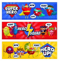 Cartoon superhero berry characters and hero squad. Vector banners with funny super hero blackberry, strawberry, raspberry and gooseberry, honeyberry, cloudberry or cranberry with cherry defenders