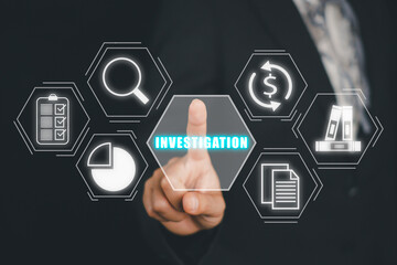 Investigation inspection audit business concept, Business person hand touching investigation icon...
