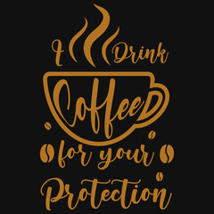 Coffee typographic tshirt design