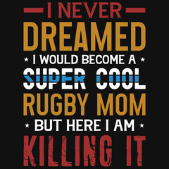 Naklejka na ściany i meble Rugby mom typographic tshirt design