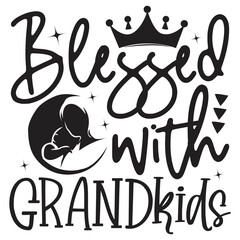 Blessed with Grandkids