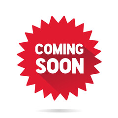 Coming soon sticker for banner design, Promotion or announcement concept - Vector template.