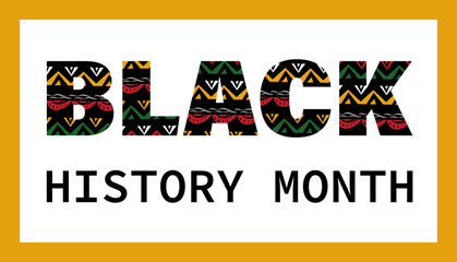 Black History Month 2023 .Celebrated annually in February in the USA and Canada. Lettering  on a white background.Vector.