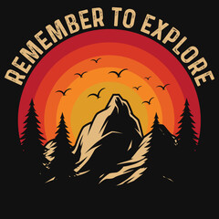 remember to explore mountain adventures tshirt design © Md Mahmudul Hasan