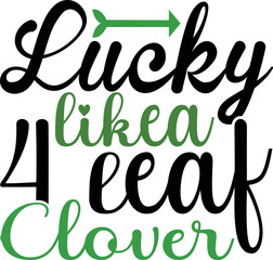 Naklejka premium Lucky like a 4 leaf clover