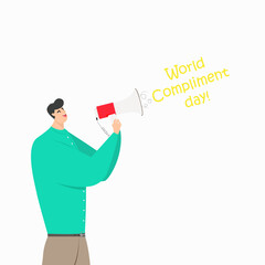 World Compliment Day. March 1. A joyful guy in a gromophone announces a holiday. Vector illustration