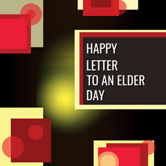 Letter to an Elder Day.Geometric design suitable for greeting card poster and banner