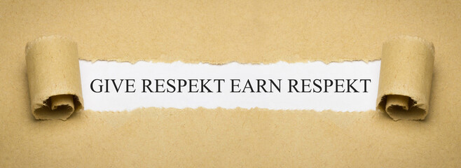 give respect earn respect