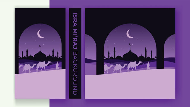 Al-Isra wal Mi'raj islamic background ceremony, the night journey of prophet muhammad vector illustration for poster and flyer