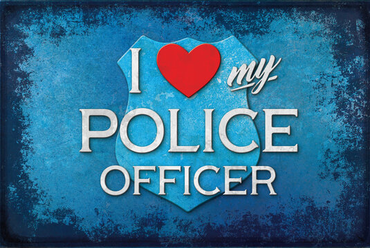 First, Responders, First Responder, Sign, Metal, Metal Sign, Appreciation, Thanks, Thank You, I Love My, I, Love, My, Police, Officer, Emergency, Dispatcher, Fire, Fighter, Military, Veteran