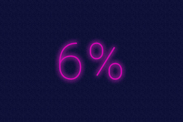 6% percent logo. six percent neon sign. Number six on dark purple background. 2d image