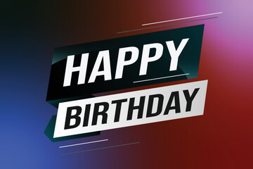 happy birthday word concept vector illustration with lines modern futuristic 3d style for landing page template web mobile app poster banner flyer background gift card coupon label wallpaper