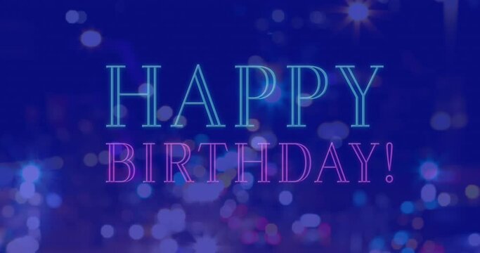 Animation of happy birthday neon text banner against night city traffic