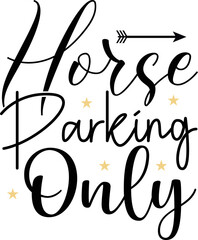 horse parking only