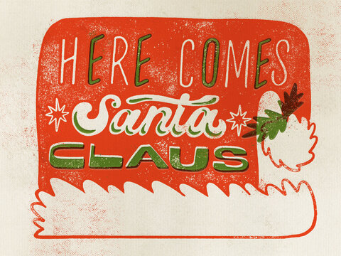Here comes santa claus 