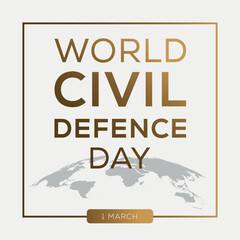 World Civil Defence Day, held on 1 March.