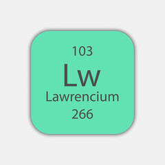 Lawrencium symbol. Chemical element of the periodic table. Vector illustration.