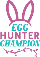 . egg hunter champion  . egg hunter champion