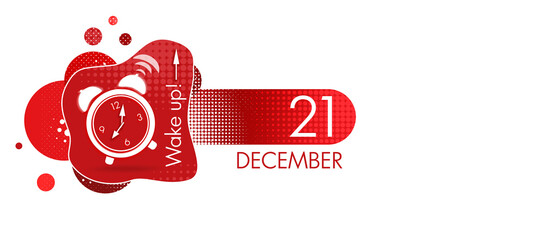 December 21st . Day 21 of month, Calendar date. White alarm clock on red background with calendar date. Concept of time, deadline, time to work, morning. Winter month, day of the year concept.